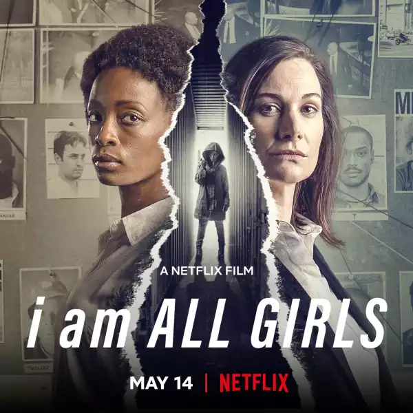 I Am All Girls movie poster